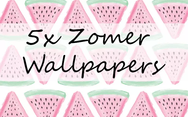 5x zomer wallpapers